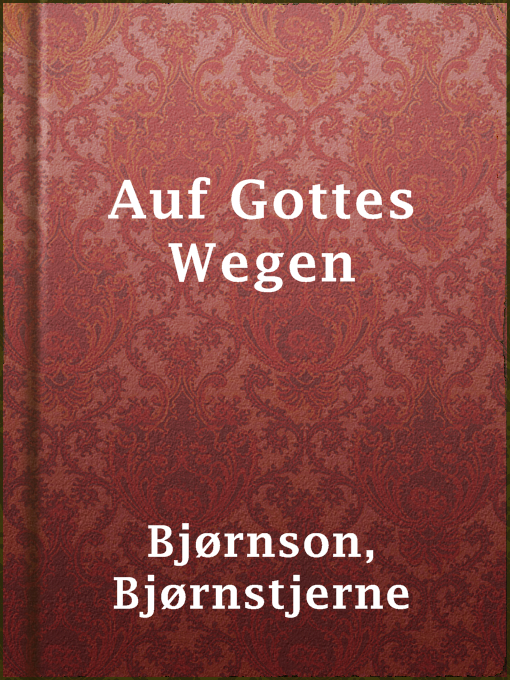 Title details for Auf Gottes Wegen by Bjørnstjerne Bjørnson - Available